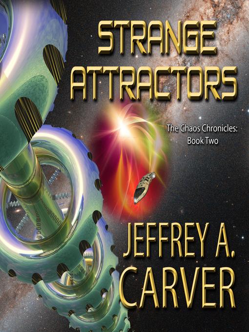 Title details for Strange Attractors by Jeffrey A. Carver - Wait list
